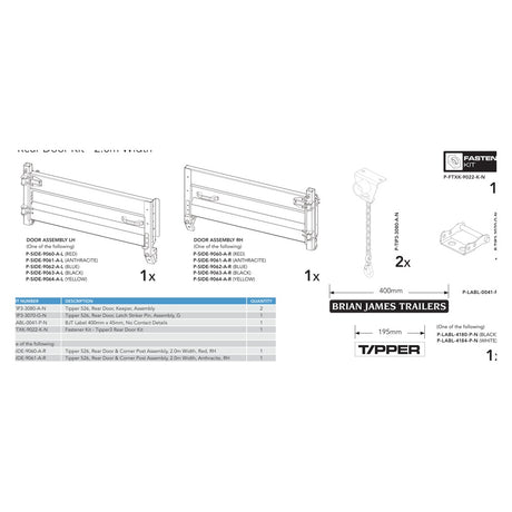 Brian James Rear Door Kit - Tipper 526, 2.0m Width manufacturer technical illustration; select colour separately